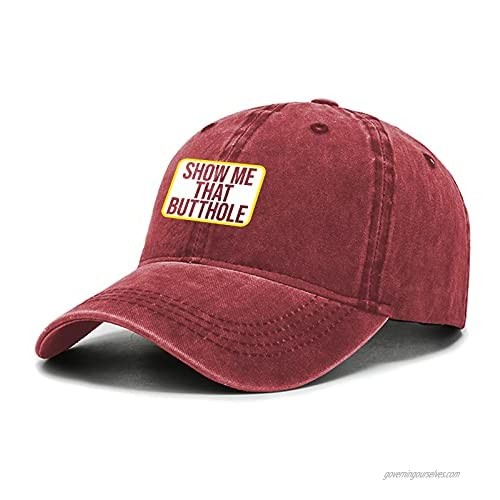 Derzers Show Me That Butthole Hat Funny Adult Humor Sacratic Gift Baseball Cap Men Women Washable Cotton Trucker Cap Dad Hat